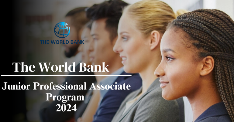 World Bank Junior Professional Associates (JPA) Program 2024