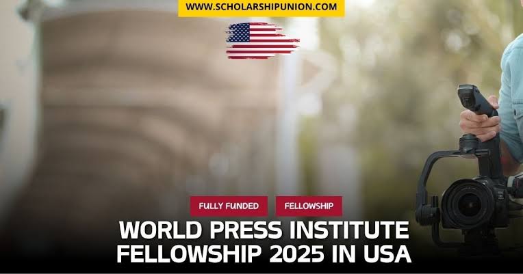 2025 World Press Institute Fellowship in USA | Fully Funded