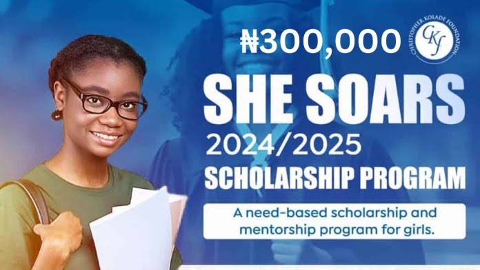 Christopher Kolade Foudation SHE Soars Scholarship For Nigerians