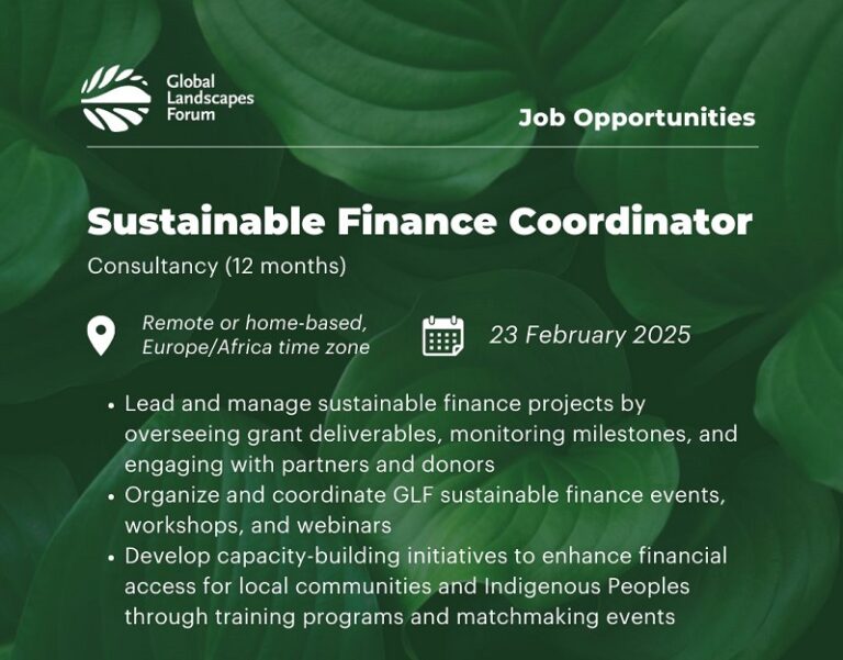 Call for Applications: Global Landscape Forum (GLF) Sustainable Finance Coordinator