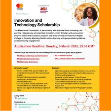 Mastercard Foundation Presents: 2025 Innovation and Technology Scholarship at ASU (Arizona State University) 